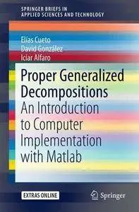 Proper Generalized Decompositions: An Introduction to Computer Implementation with Matlab