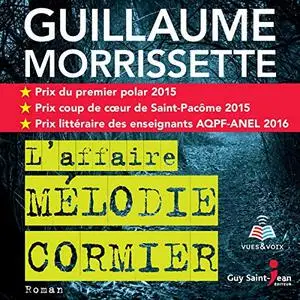 Guillaume Morrissette, "L'affaire Mélodie Cormier"