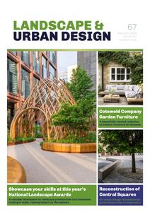 Landscape & Urban Design - Issue 67 2024