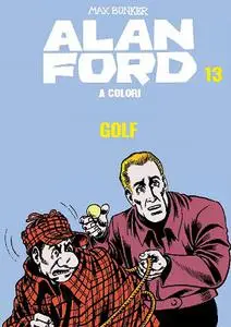 Alan Ford A Colori 13 - Golf (Giugno 2019)