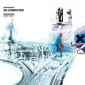 Radiohead - OK Computer Oknotok 1997-2017 (2017)