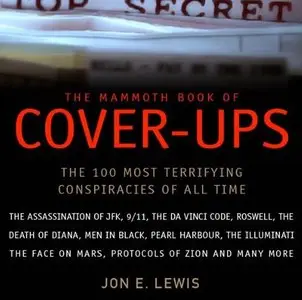 The Mammoth Book of Cover-Ups: The Most Disturbing Conspiracies of All Time [Audiobook]