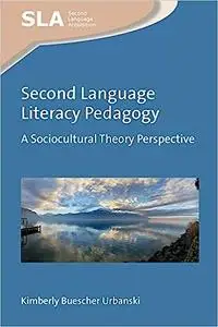 Second Language Literacy Pedagogy: A Sociocultural Theory Perspective