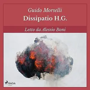 «Dissipatio H.G.» by Guido Morselli