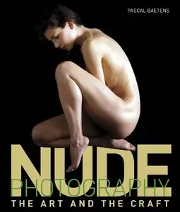 Nude Photography - The Art and the Craft
