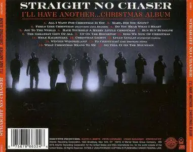 Straight No Chaser - I’ll Have Another…Christmas Album (2016) {Deluxe Edition}