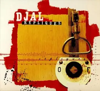 Djal - Répliques (2006)
