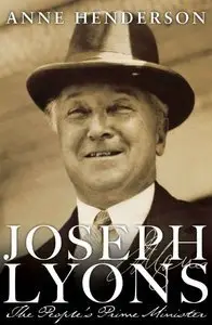 Joseph Lyons: The People's Prime Minister (repost)