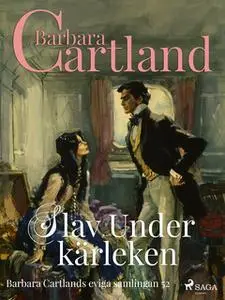 «Slav under kärleken» by Barbara Cartland