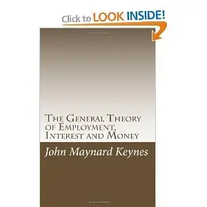 The General Theory of Employment, Interest and Money
