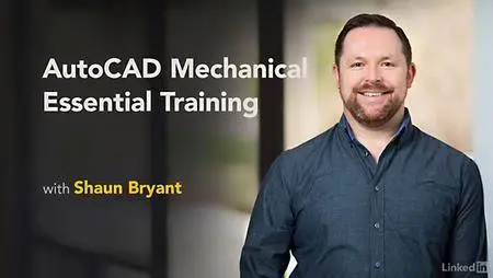 Lynda - AutoCAD Mechanical Essential Training (updated Apr 03, 2017)