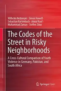 The Codes of the Street in Risky Neighborhoods (Repost)