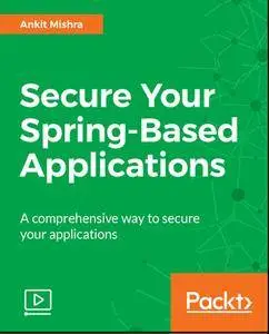 Secure Your Spring-Based Applications