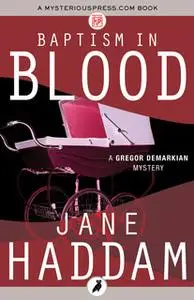 «Baptism in Blood» by Jane Haddam