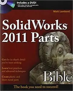 SolidWorks 2011 Parts Bible