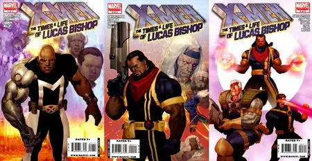 X-Men The Times and Life of Lucas Bishop ( 3 of 3 ) Complete