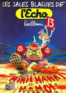 Les Sales Blagues de l'Echo 16 Volumes
