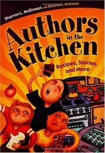 Authors in the Kitchen: Recipes, Stories, and More (repost)