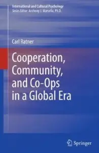 Cooperation, Community, and Co-Ops in a Global Era