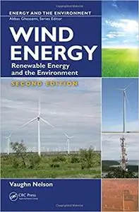 Wind Energy: Renewable Energy and the Environment, Second Edition Ed 2