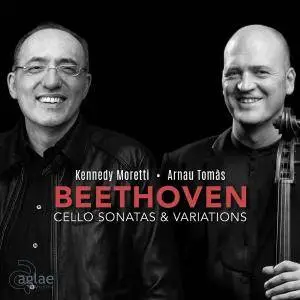 Arnau Tomàs & Kennedy Moretti - Beethoven: Cello Sonatas & Variations (2018) [Official Digital Download 24/96]