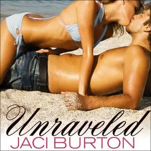 «Unraveled» by Jaci Burton