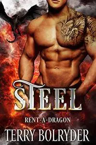 Steel (Rent-A-Dragon Book 1)