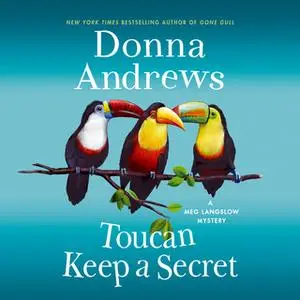 «Toucan Keep a Secret» by Donna Andrews