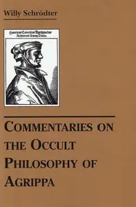 Commentaries on the Occult Philosophy of Agrippa (repost)