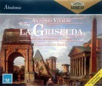 Solistes Montpelier-Moscou, Francesco Fanna - Vivaldi: La Griselda (1995) (Repost)