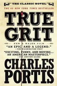 «True Grit» by Charles Portis