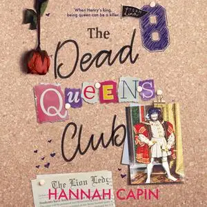 «The Dead Queens Club» by Hannah Capin