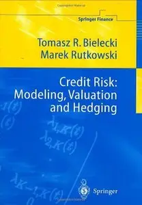 Credit Risk: Modeling, Valuation and Hedging (Repost)