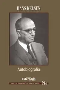 «Autobiografía. Hans Kelsen» by Kelsen Hans