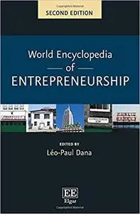 World Encyclopedia of Entrepreneurship, 2nd Edition