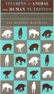 Vitamins in Animal and Human Nutrition, 2nd edition (Repost)