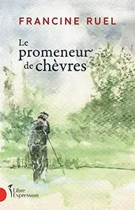 Francine Ruel, "Le Promeneur de chèvres"