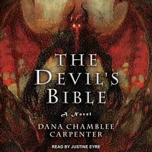 «The Devil's Bible» by Dana Chamblee Carpenter