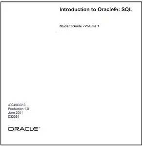 Introduction to Oracle9i: SQL Student Guide Volume 1