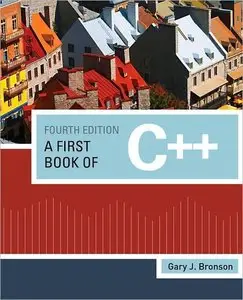 A First Book of C++, Fourth Edition