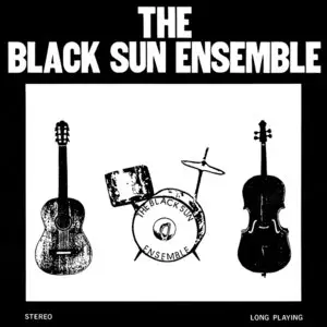 The Black Sun Ensemble – s/t (1985) (24/44 Vinyl Rip)