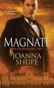 «Magnate» by Joanna Shupe