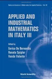 Applied and Industrial Mathematics in Italy III (repost)