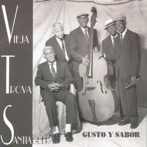 Vieja Trova Santiaguera  -  Gusto y Sabor   1995   (1995)