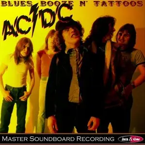 AC/DC - Blues, Booze And Tattoos, August 08, 1978, Nashville, TN (bootleg)