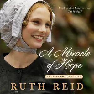 «A Miracle of Hope» by Ruth Reid