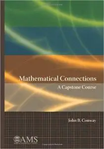 Mathematical Connections: A Capstone Course (Repost)