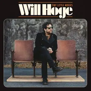 Will Hoge - Tiny Little Movies (2020) [Official Digital Download 24/48]