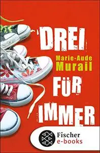 Drei für immer
