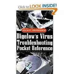 Bigelow's Virus Troubleshooting Pocket Reference (Pocket References (McGraw-Hill))  